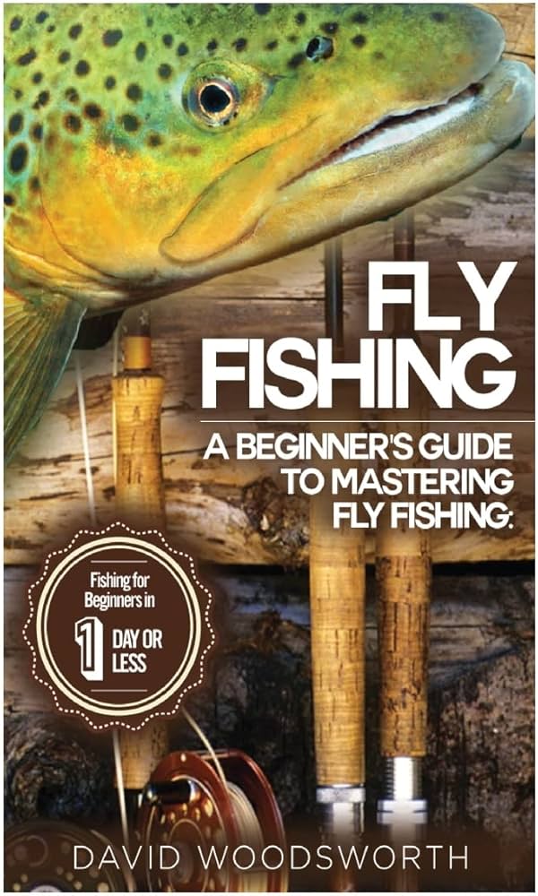 Mastering Float and Fly Fishing: A Beginners Guide to Success