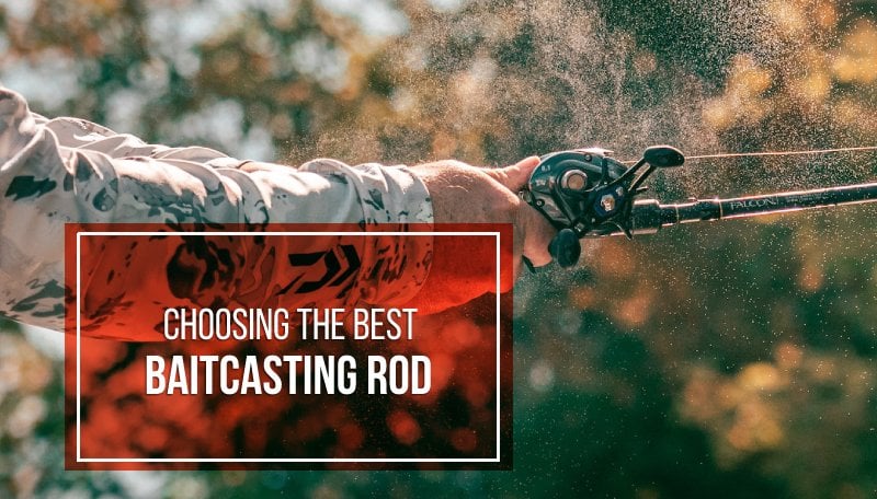 Choosing the Perfect Baitcaster Rod: A Comprehensive Guide