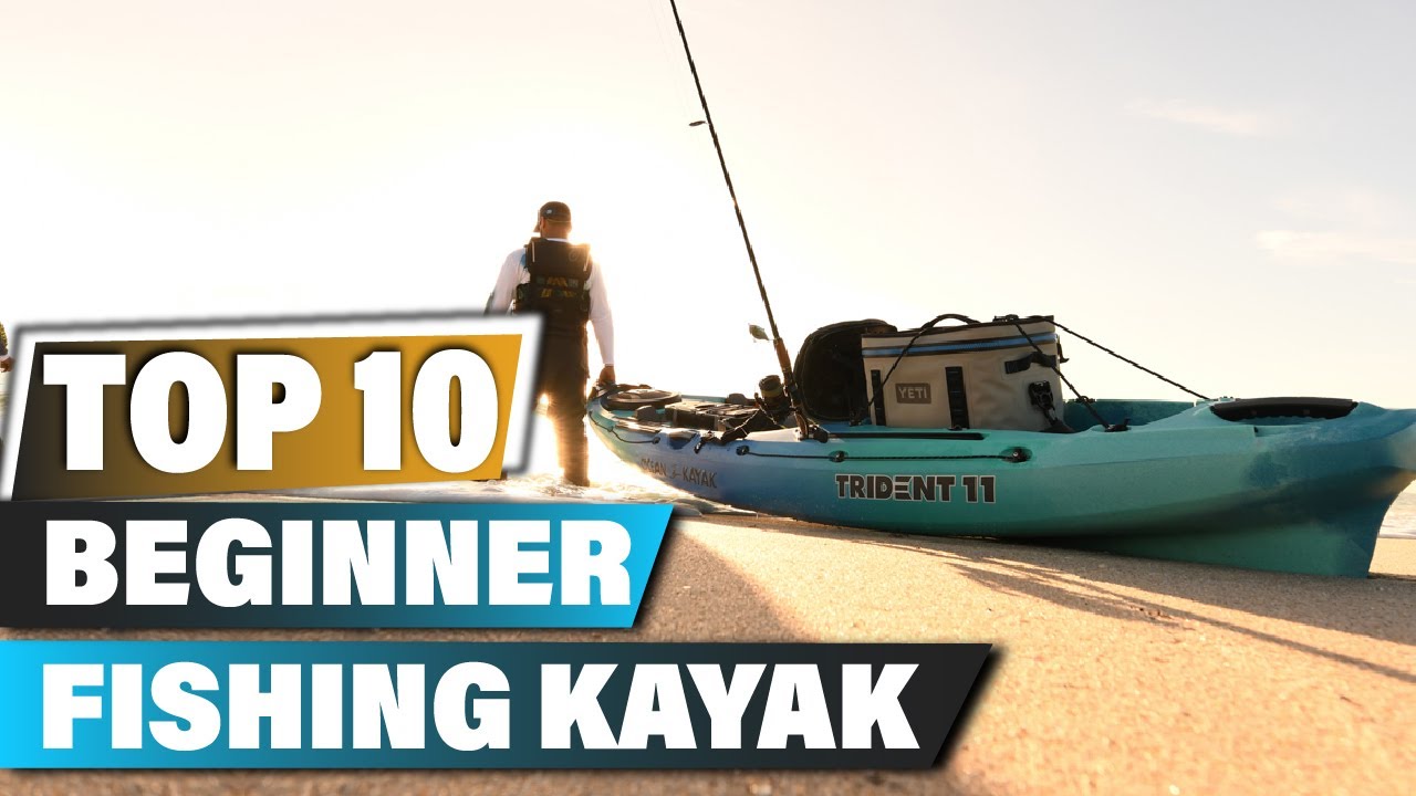 Best Beginner Fishing Kayaks: Top Picks for 2024