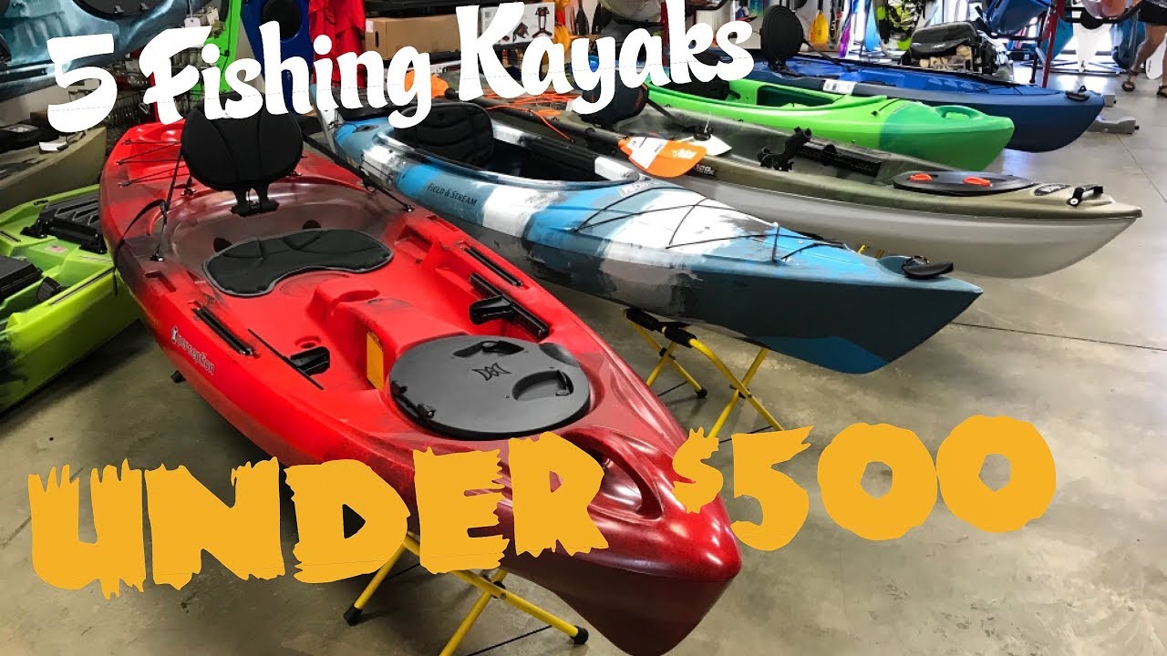 Affordable Entry Level Fishing Kayak: Get Started Under $500