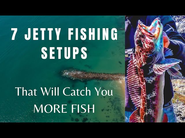 Master Jetty Fishing Rigs: Essential Tackle and Techniques