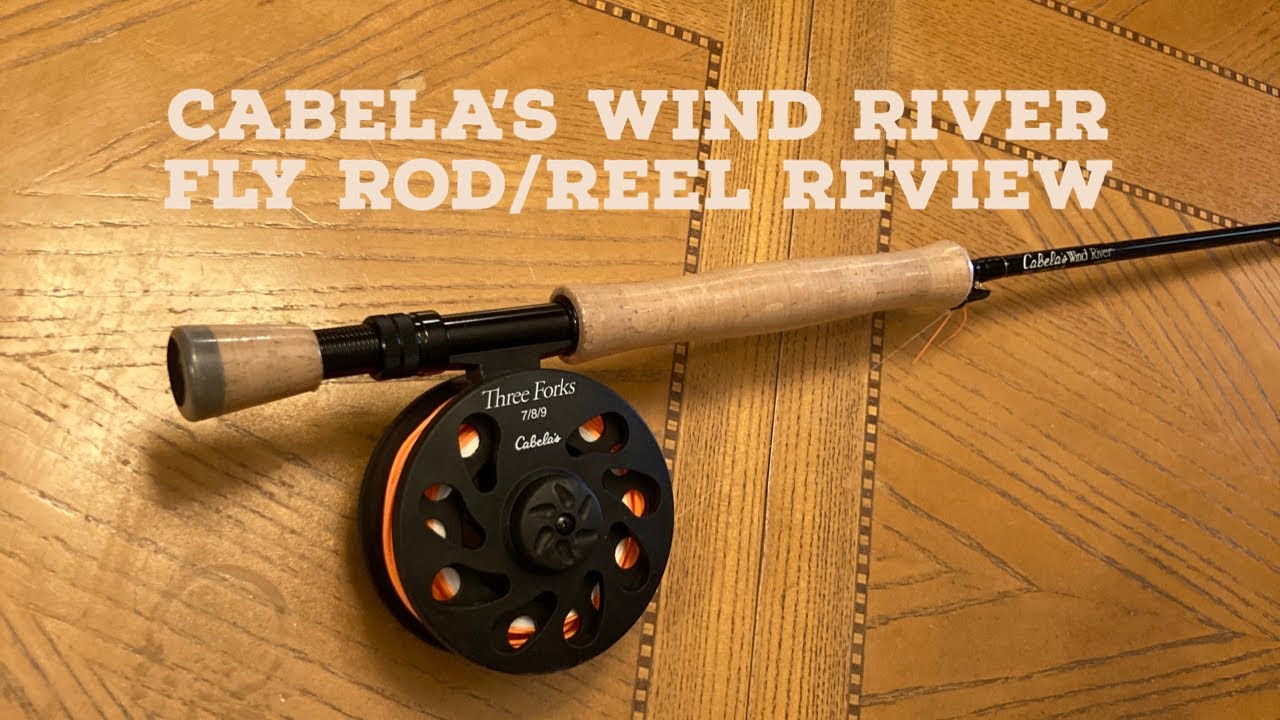 Looking for a Cabelas Wind River Fly Rod? Heres Your Guide