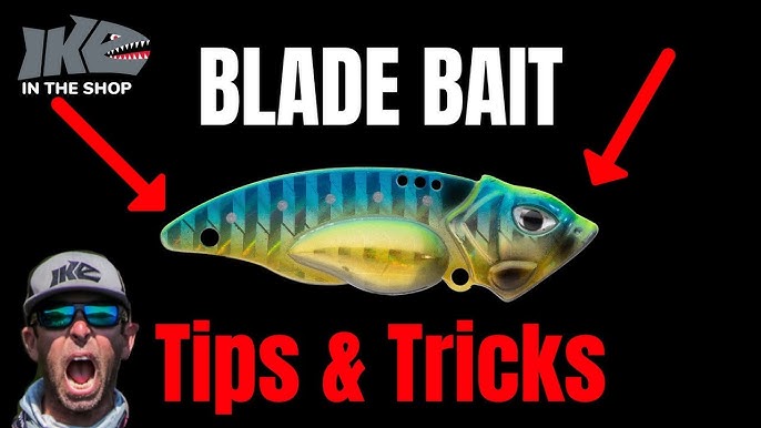 How to Fish Blade Baits for Bass: Tips and Techniques